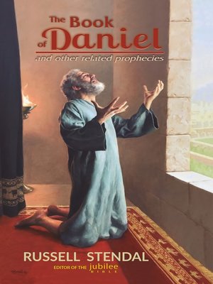 cover image of The Book of Daniel and Other Related Prophecies of Daniel, Haggai, Zephaniah, and Zechariah